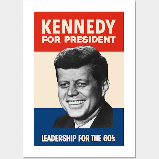 Kennedy For President Wall Art by Historia